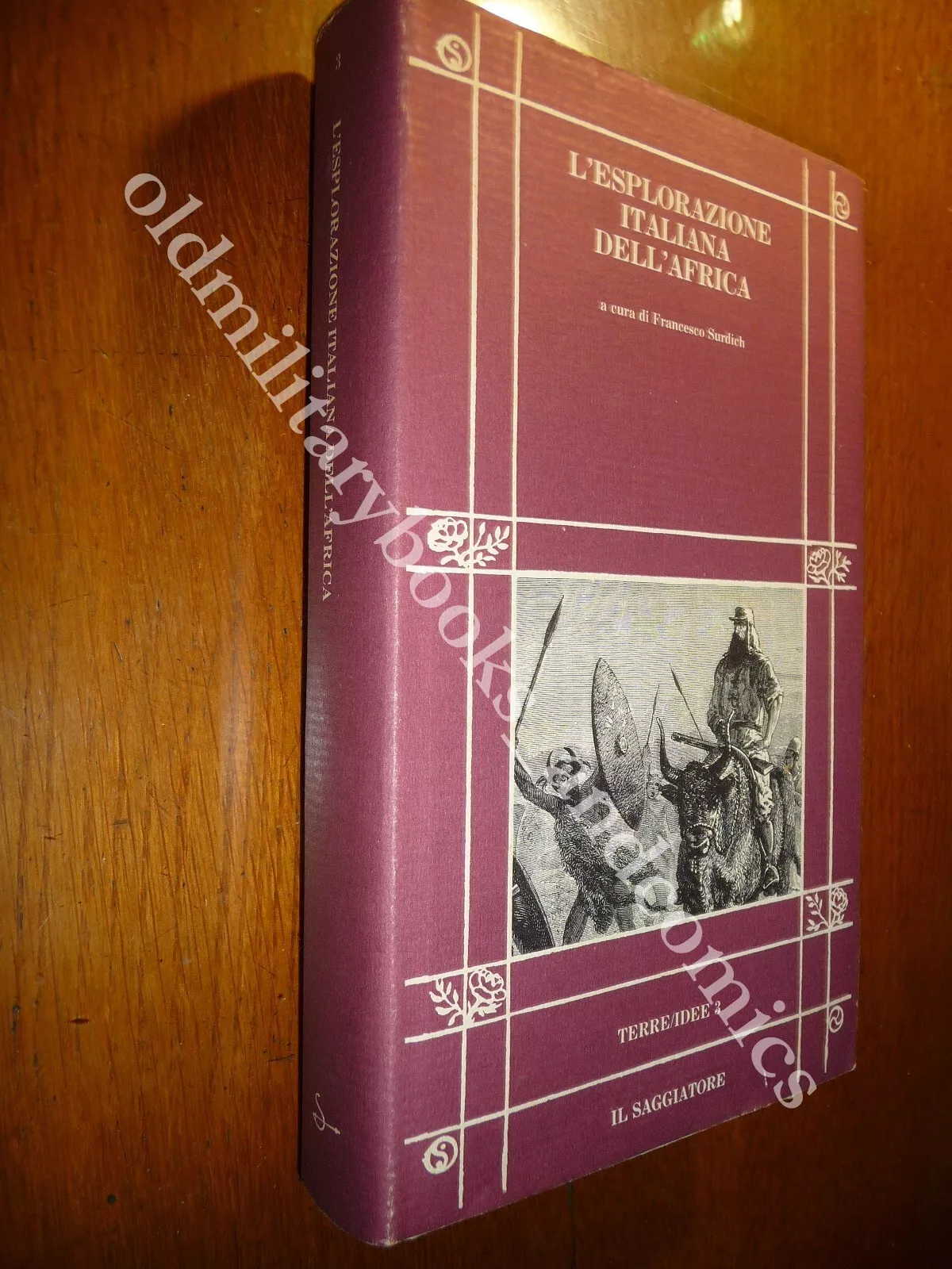 L'ESPLORAZIONE ITALIANA DELL'AFRICA FRANCESCO SURDICH