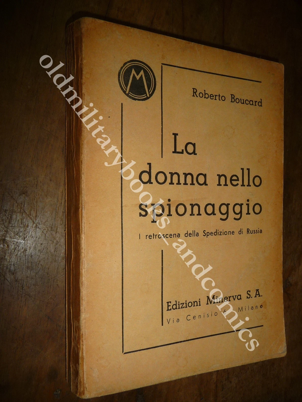 LA DONNA NELLO SPIONAGGIO ROBERT BOUCARD II^ ED.