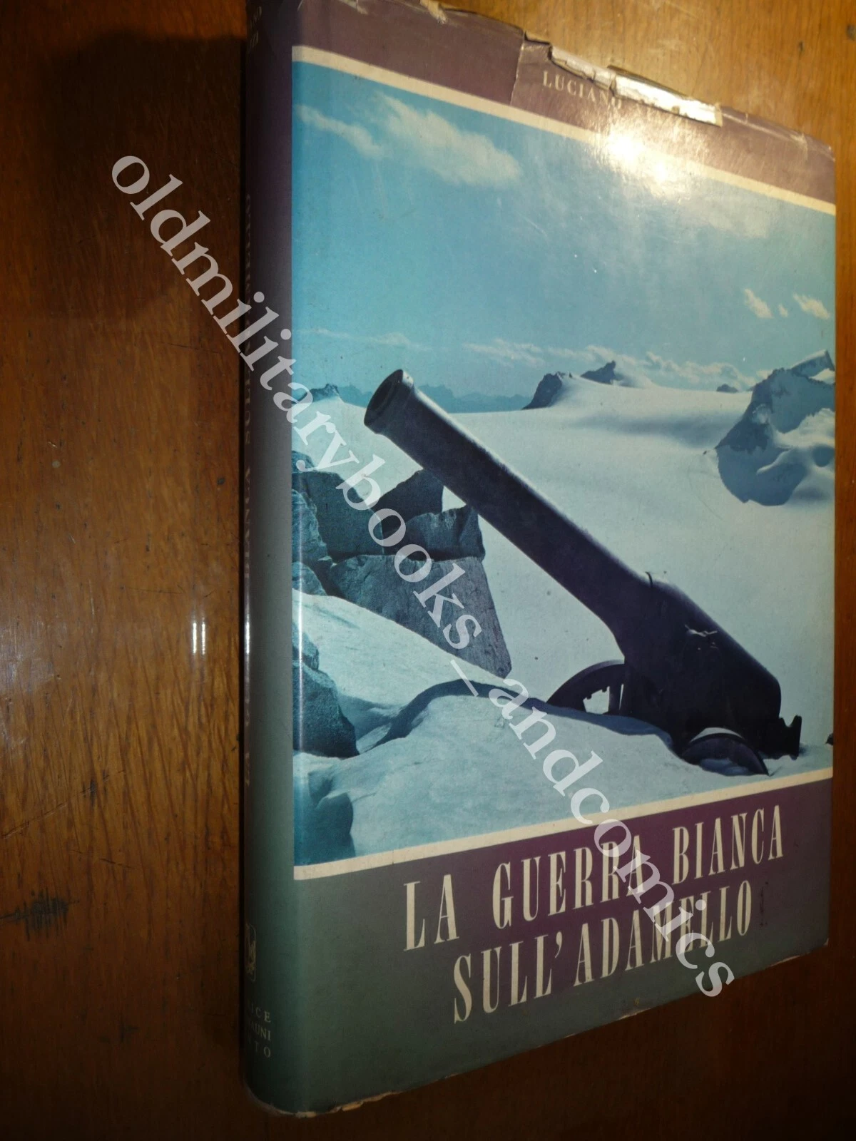 LA GUERRA BIANCA SULL'ADAMELLO LUCIANO VIAZZI