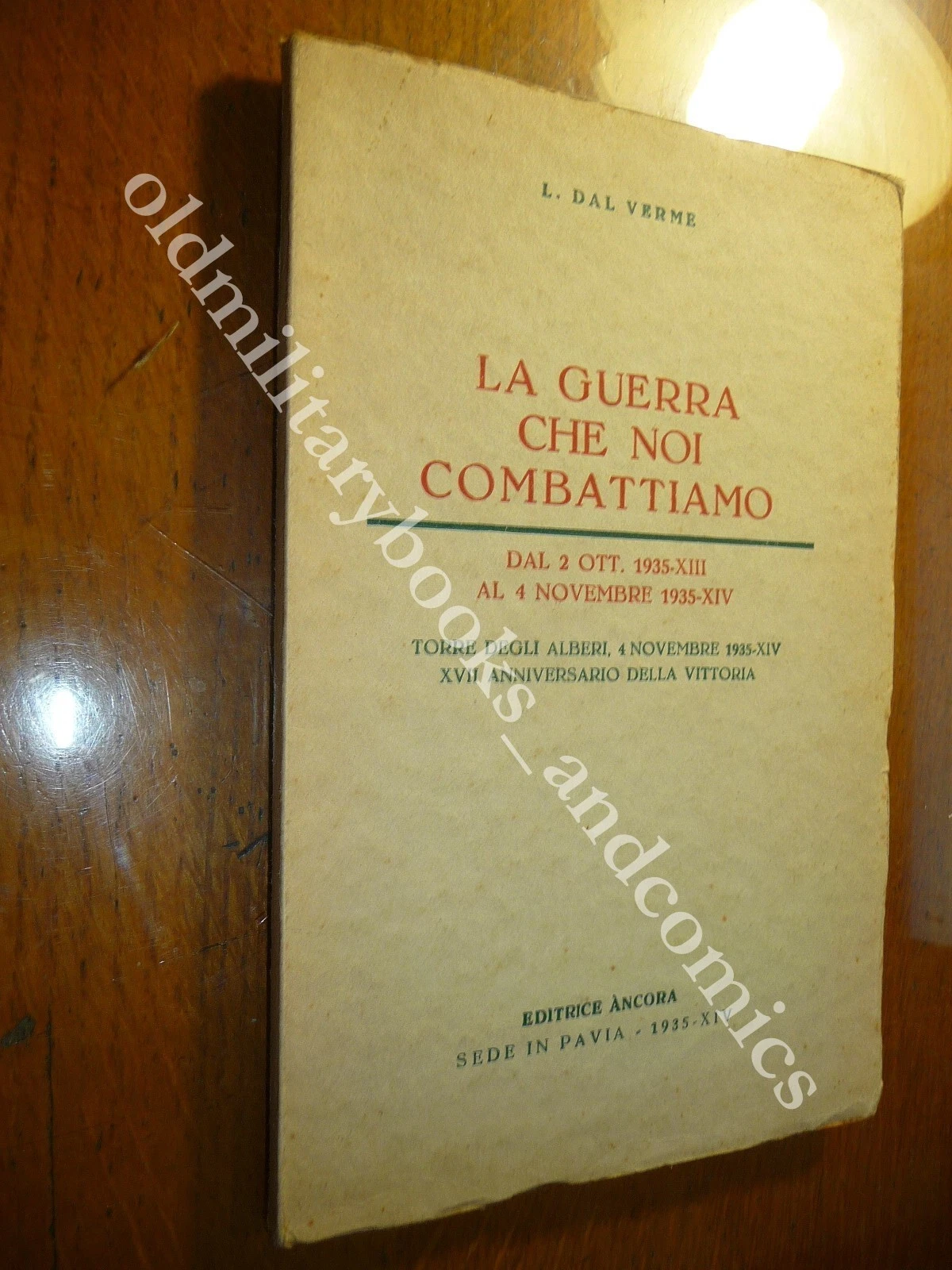 LA GUERRA CHE NOI COMBATTIAMO DAL 2 OTTOBRE 1935 AL …