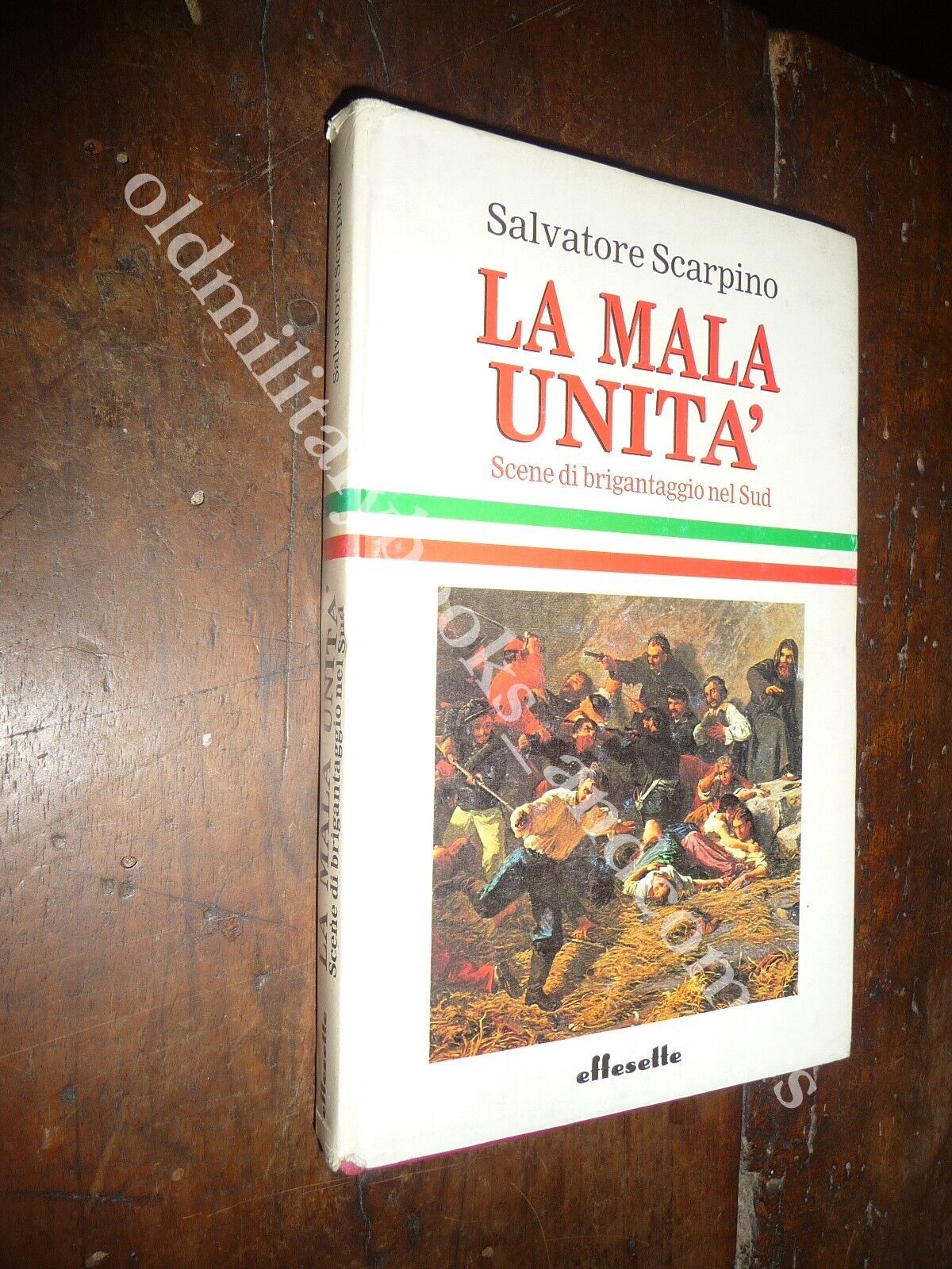 LA MALA UNITA SCENE DI BRIGANTAGGIO DEL SUD SALVATORE SCARPINO …