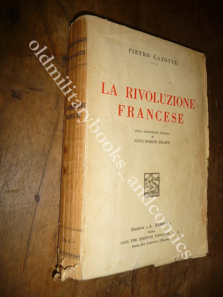 LA RIVOLUZIONE FRANCESE PIETRO GAXOTTE DISCRETO