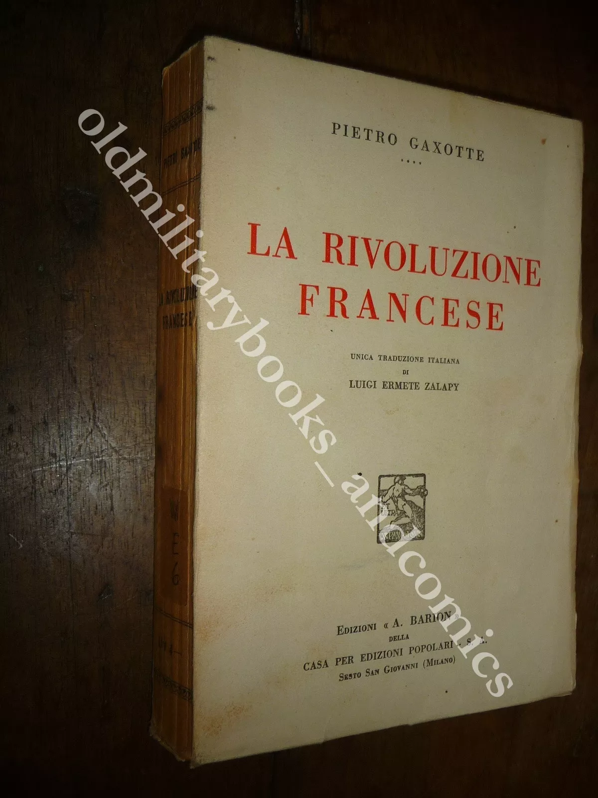 LA RIVOLUZIONE FRANCESE PIETRO GAXOTTE OTTIMO