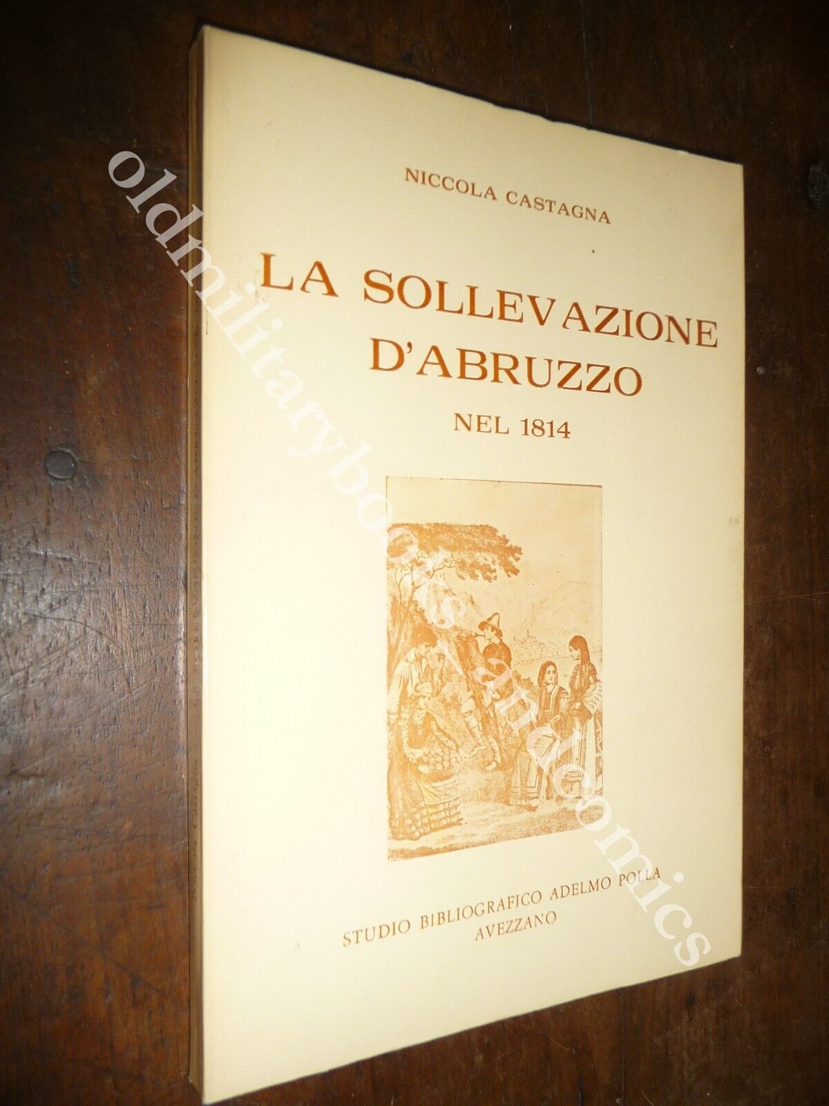 LA SOLLEVAZIONE D'ABRUZZO NEL 1814 NICCOLA CASTAGNA