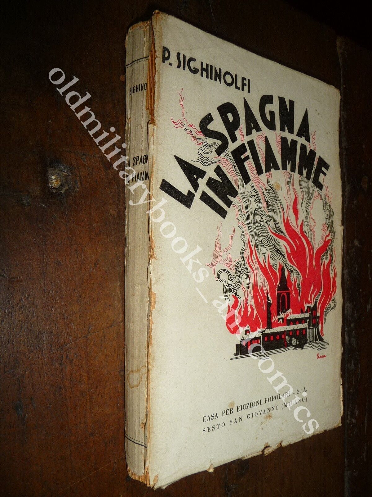 LA SPAGNA IN FIAMME (TODO O NADA) PAOLO SIGHINOLFI GUERRA …