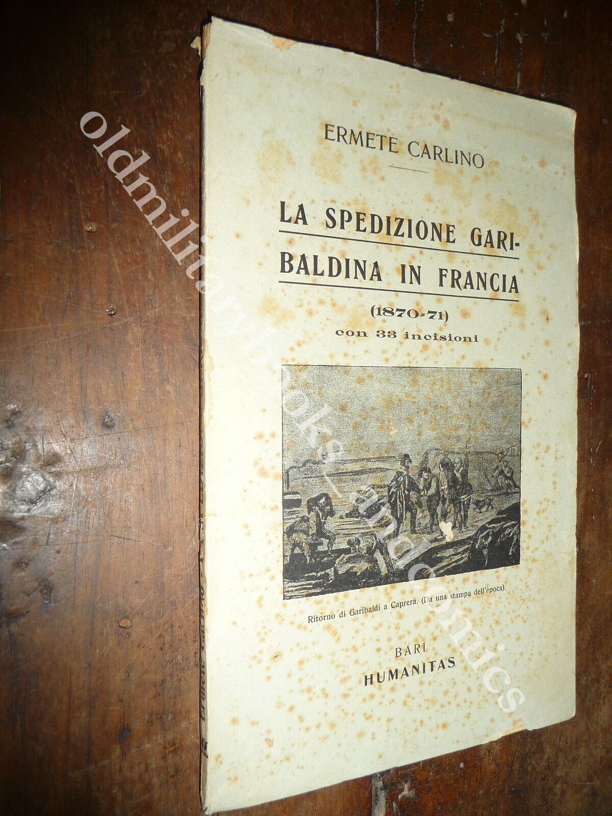 LA SPEDIZIONE GARIBALDINA IN FRANCIA (1870-71) ERMETE CARLINO