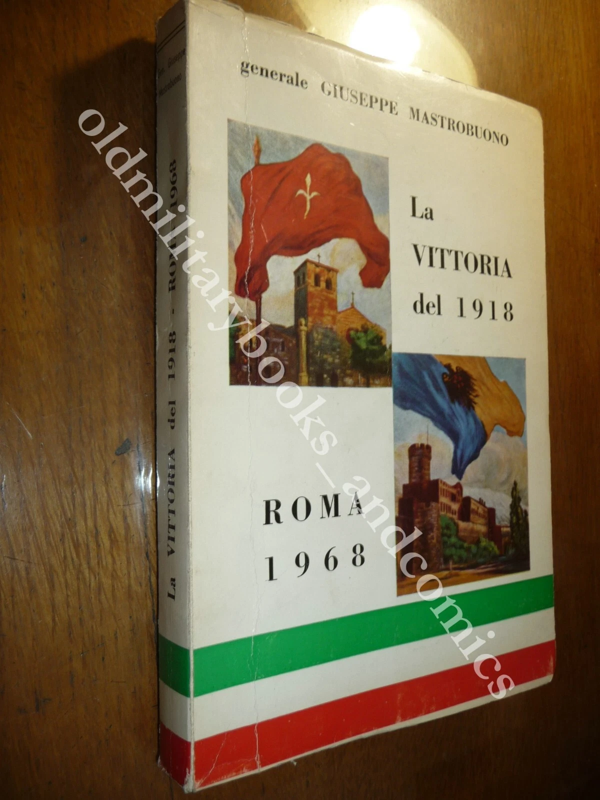 LA VITTORIA DEL 1918 GIUSEPPE MASTROBUONO