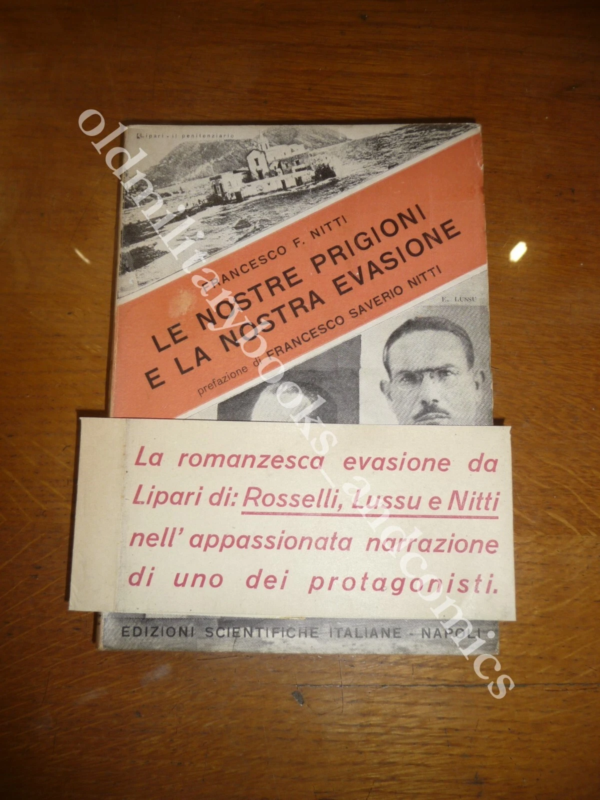 LE NOSTRE PRIGIONI E LA NOSTRA EVASIONE FRANCESCO F. NITTI