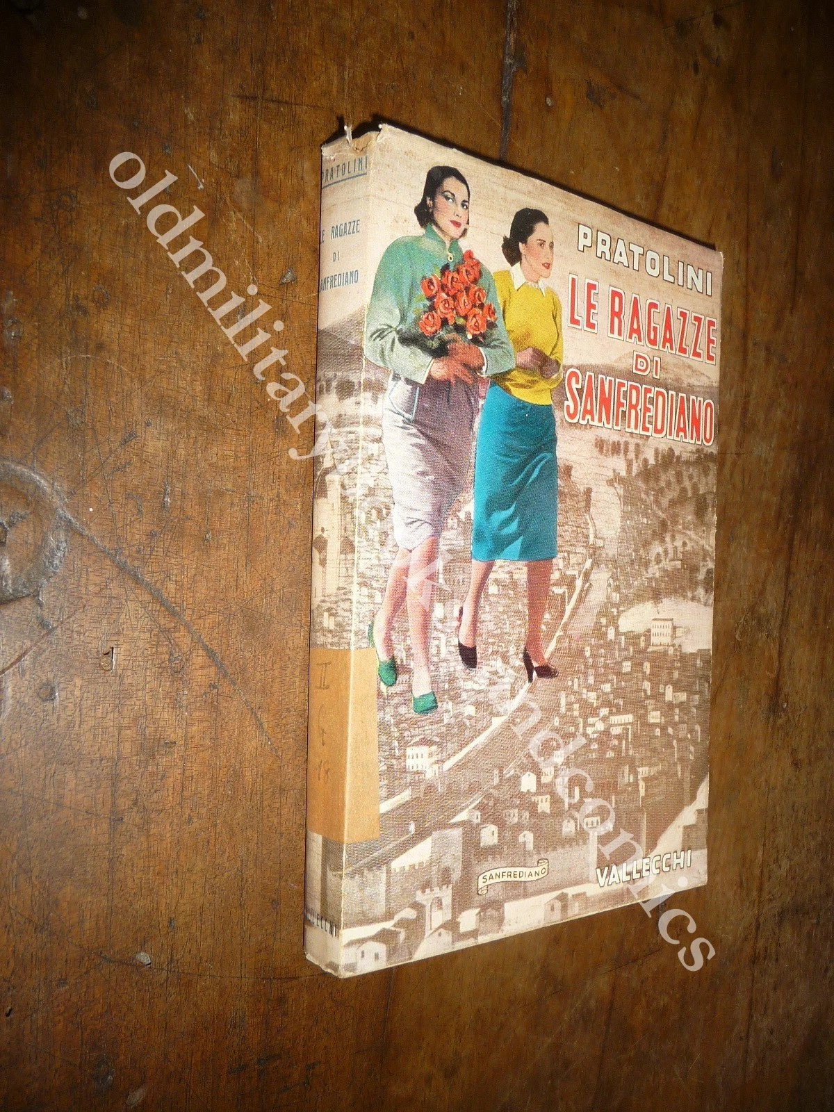 LE RAGAZZE DI SANFREDIANO VASCO PRATOLINI II^ Ed.