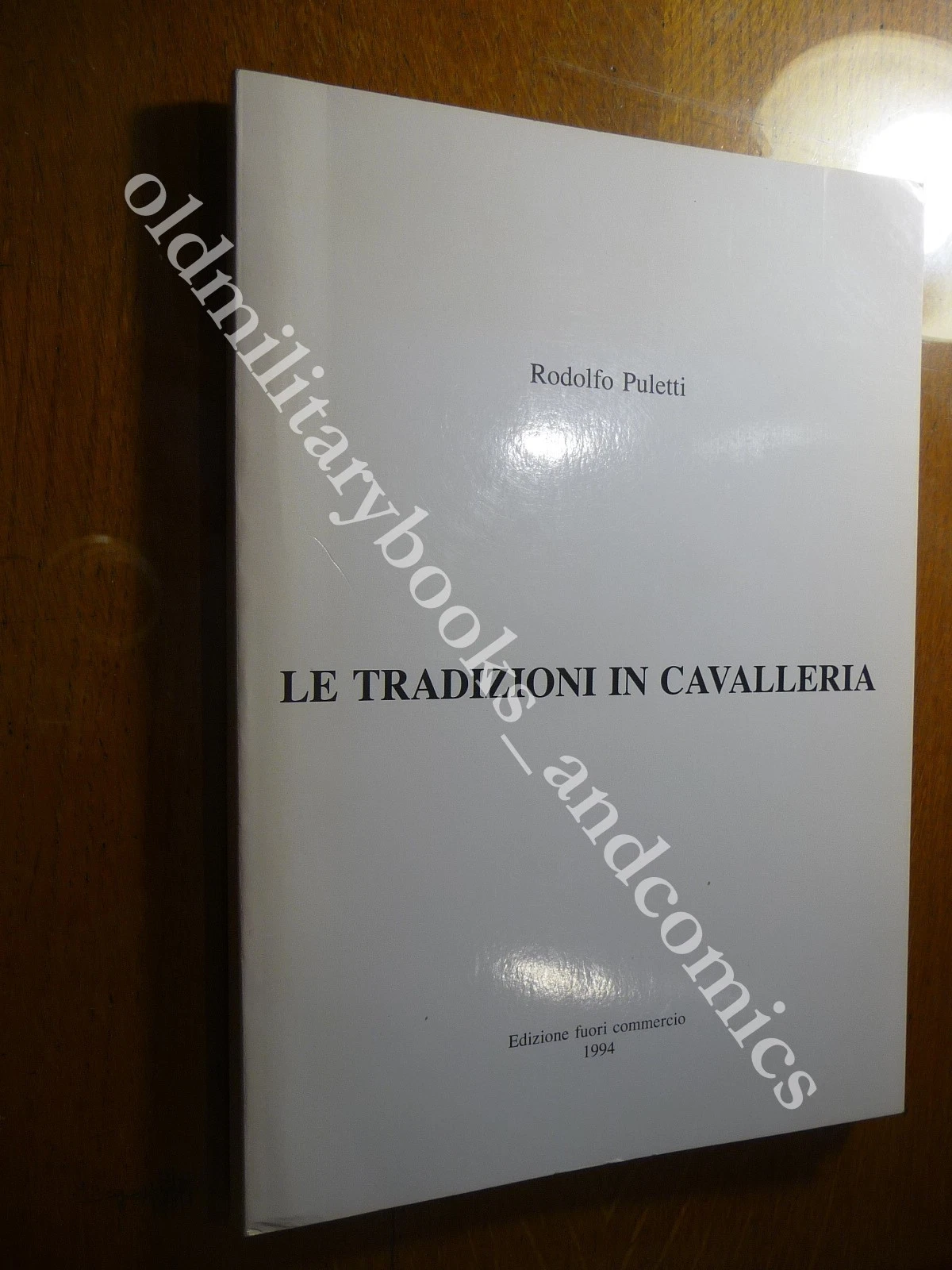 LE TRADIZIONI IN CAVALLERIA RODOLFO PULETTI
