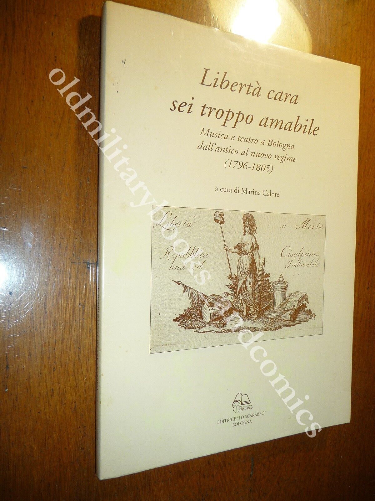 LIBERTA CARA SEI TROPPO AMABILE CALORE M. (A CURA DI)