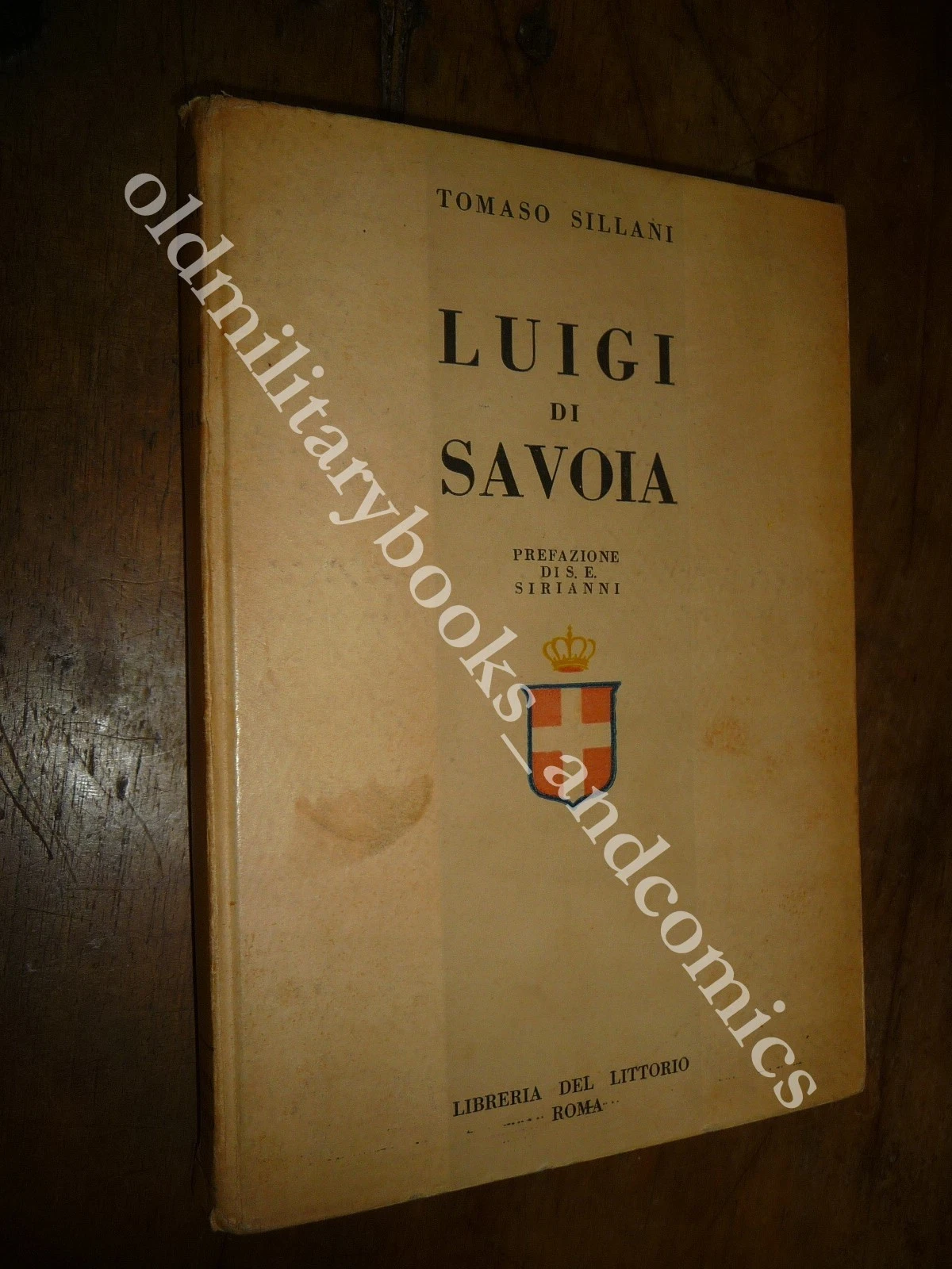 LUIGI DI SAVOIA AMMIRAGLIO ESPLORATORE COLONO TOMASO SILLANI OTTIMO