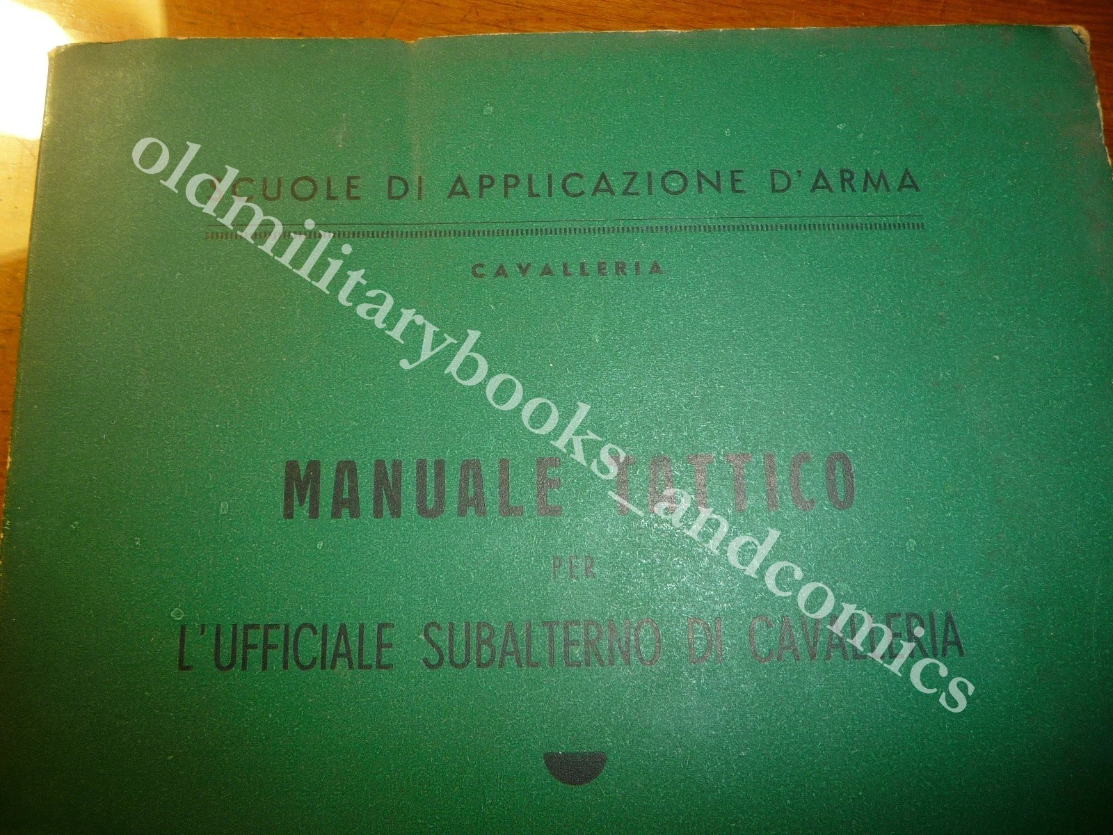 MANUALE TATTICO PER L'UFFICIALE SUBALTERNO DI CAVALLERIA 1950-51
