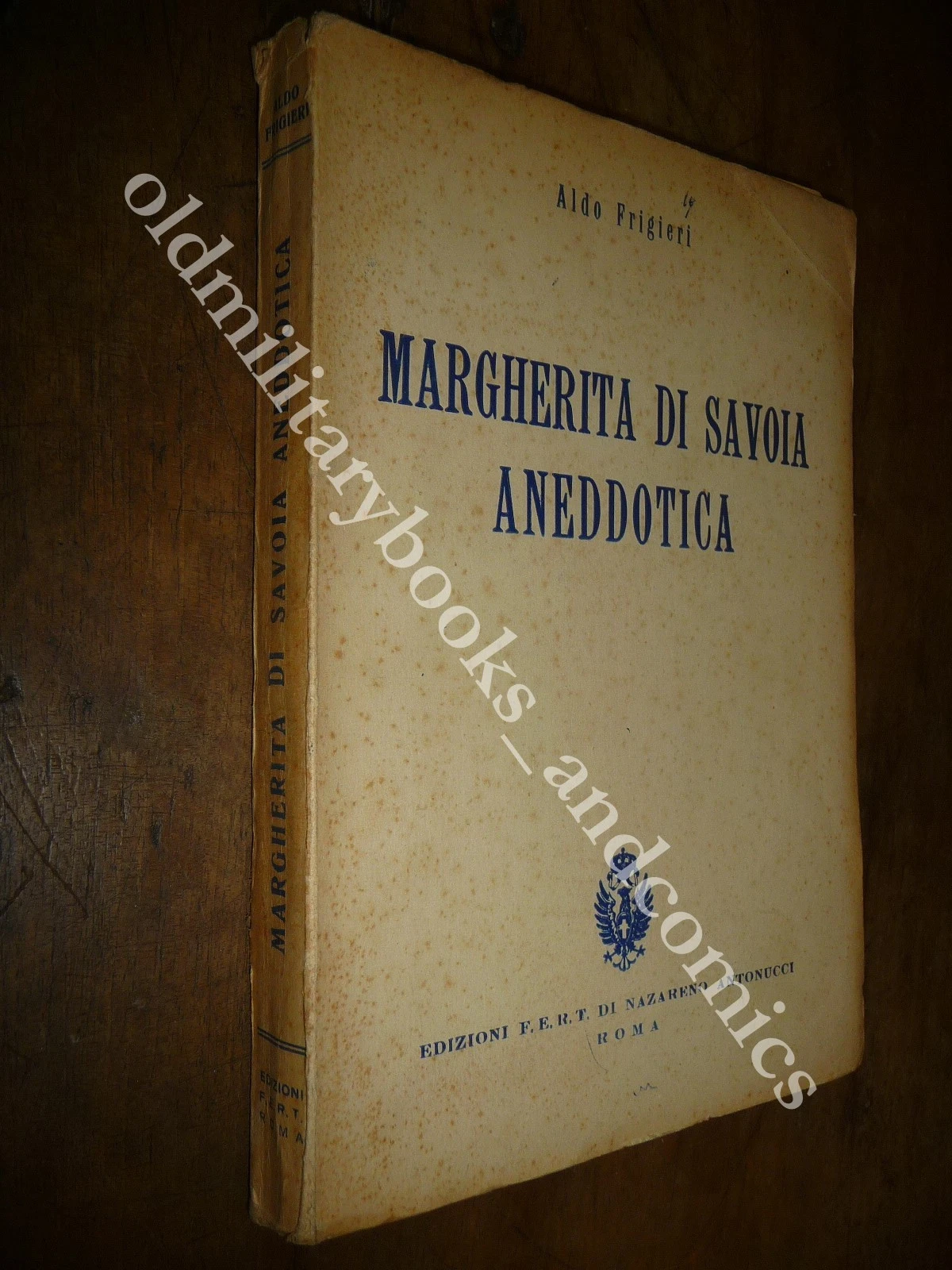 MARGHERITA DI SAVOIA ANEDDOTICA ALDO FRIGIERI