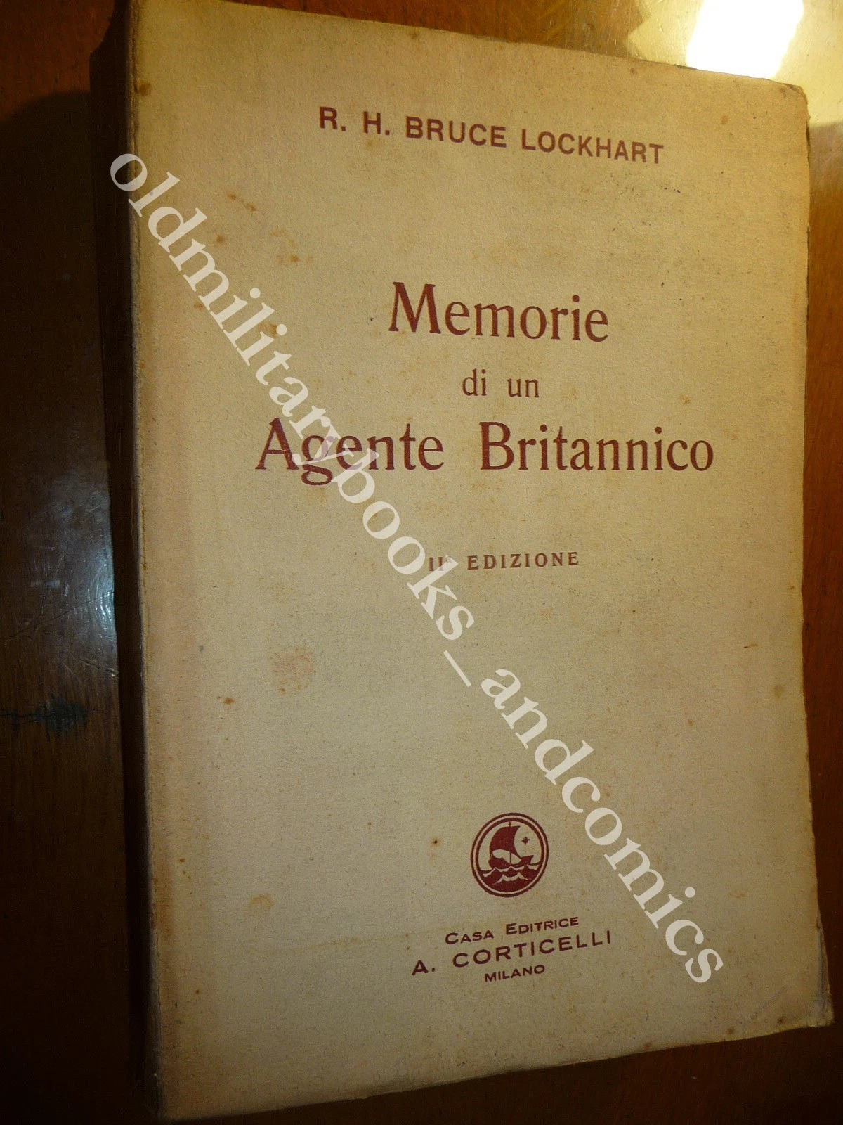 MEMORIE DI UN AGENTE BRITANNICO R.H. BRUCE LOCKHART