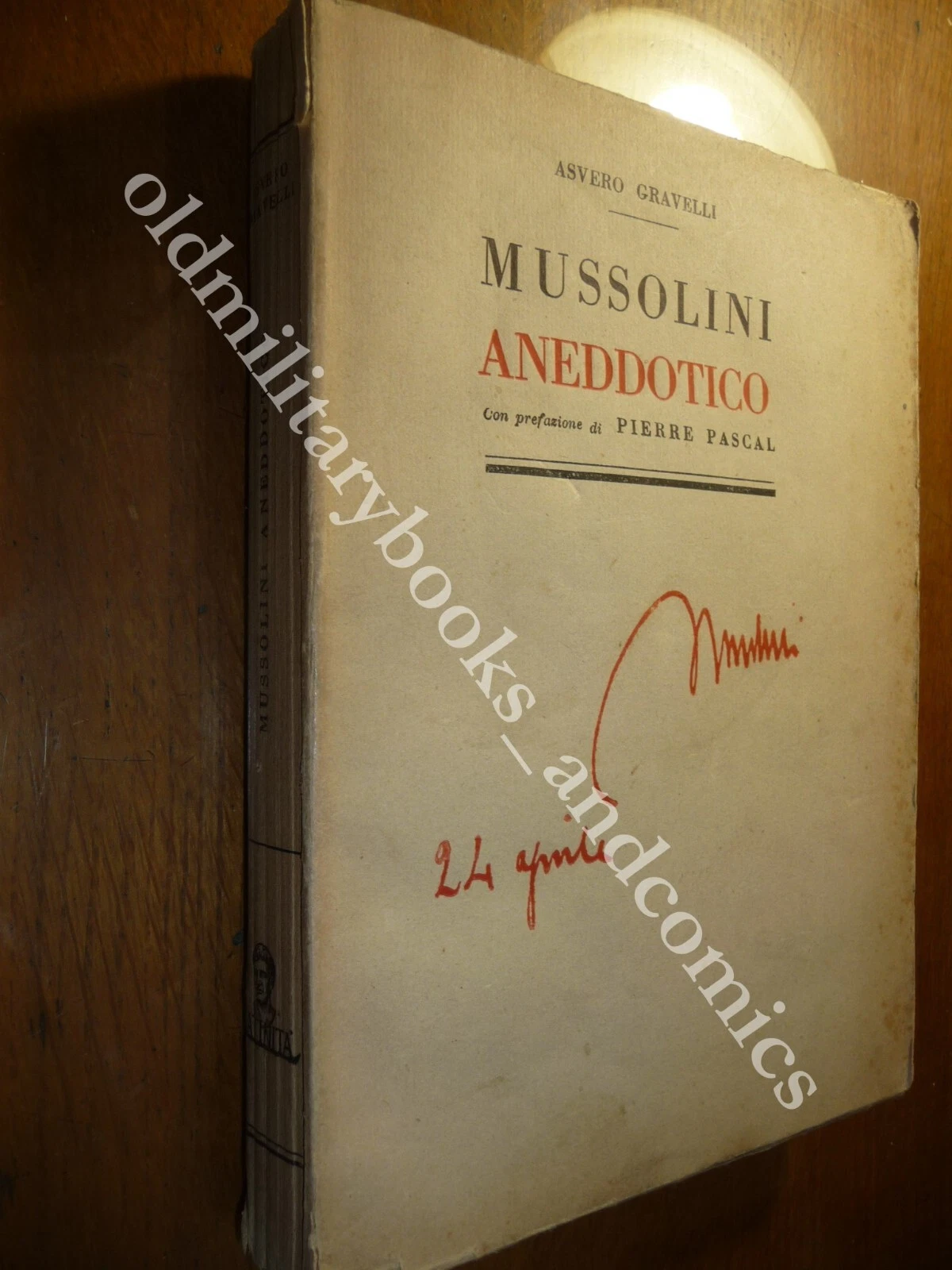 MUSSOLINI ANEDDOTICO ASVERO GRAVELLI