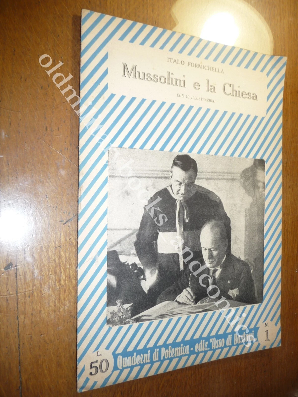 MUSSOLINI E LA CHIESA ITALO FORMICHELLA
