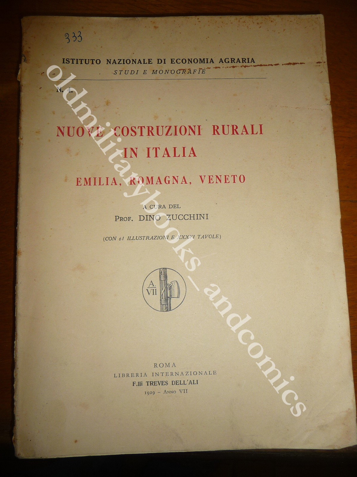 NUOVE COSTRUZIONI RURALI IN ITALIA EMILIA ROMAGNA VENETO DINO ZUCCHINI