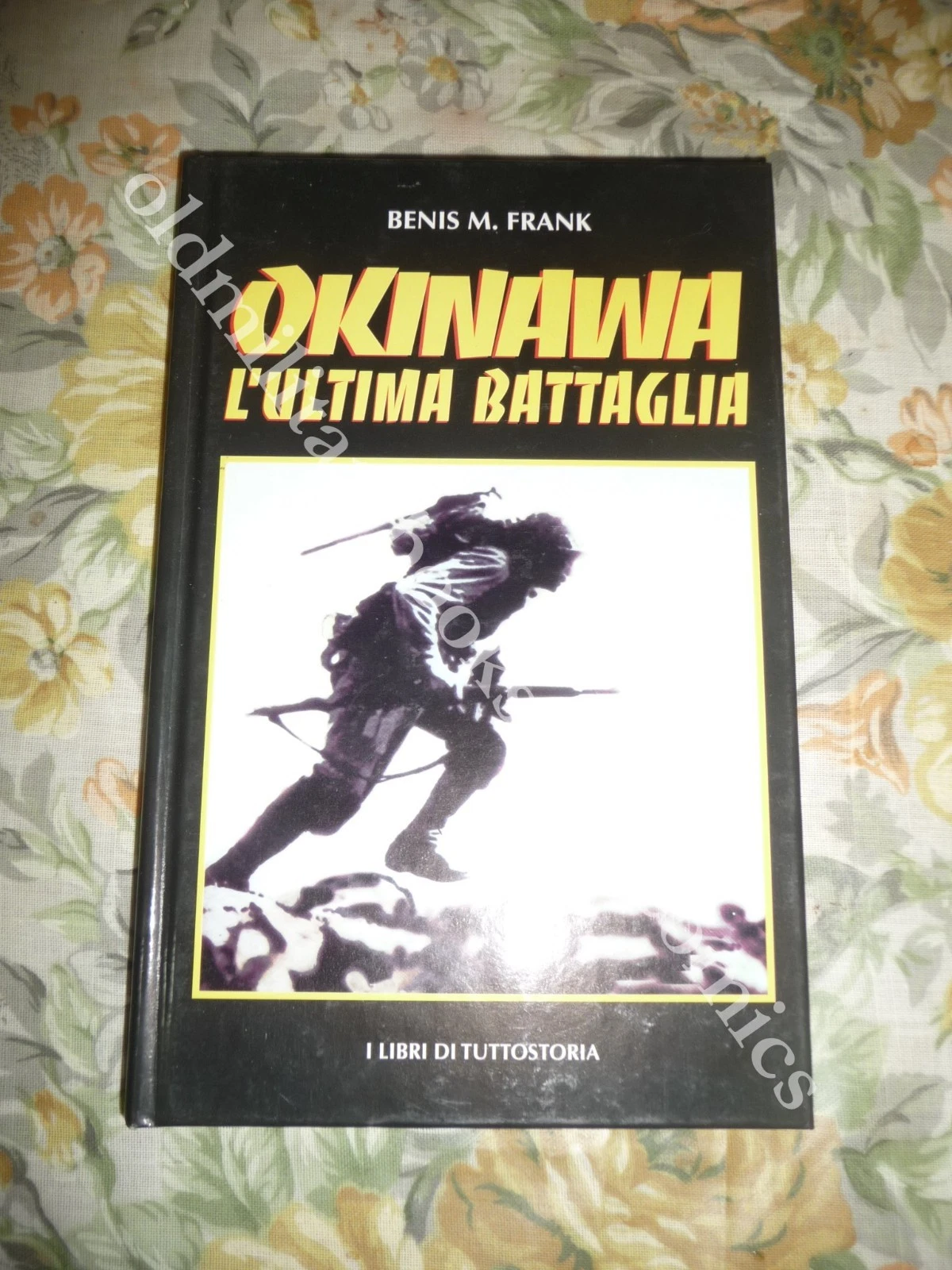 OKINAWA L'ULTIMA BATTAGLIA