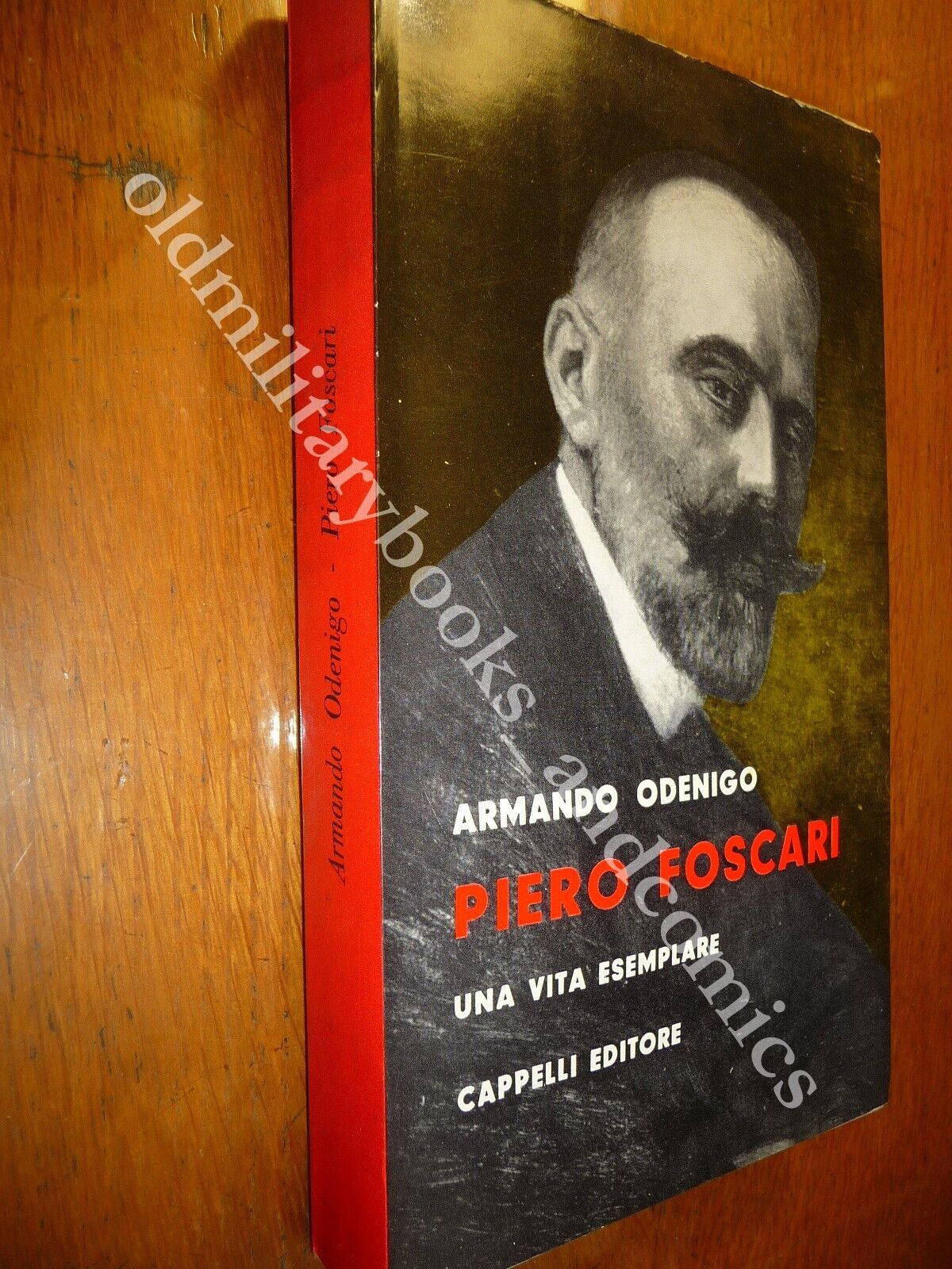 PIERO FOSCARI UNA VITA ESEMPLARE ARMANDO ODENIGO