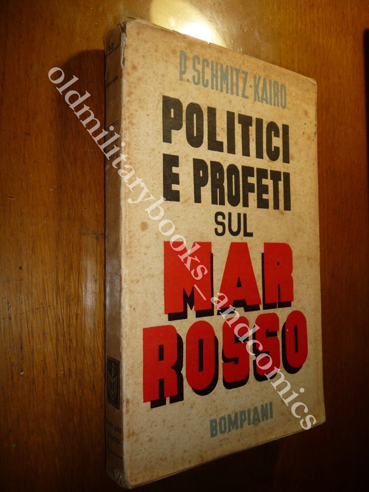 POLITICI E PROFETI SUL MAR ROSSO SCHMITZ-KAIRO