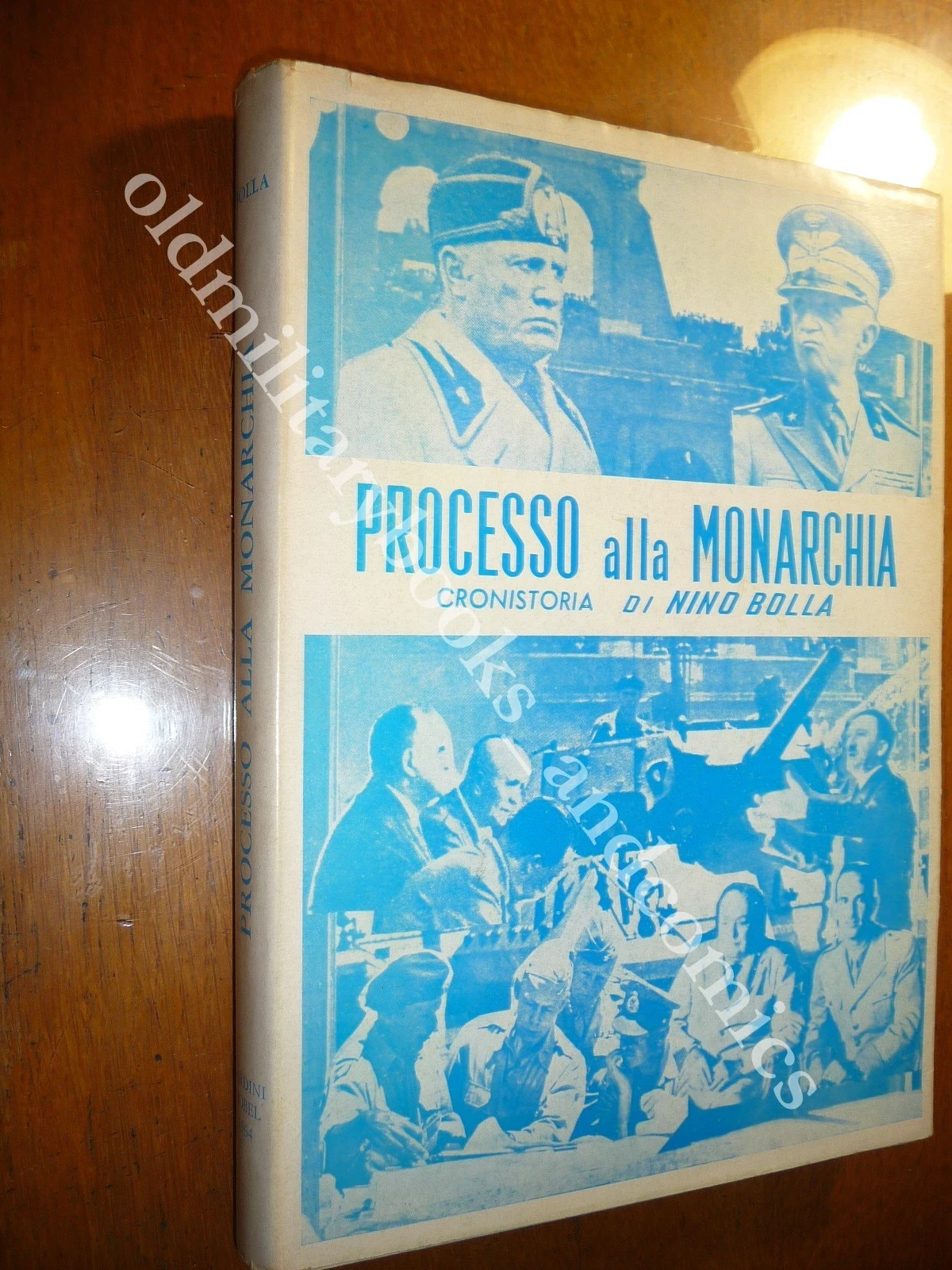 PROCESSO ALLA MONARCHIA NINO BOLLA