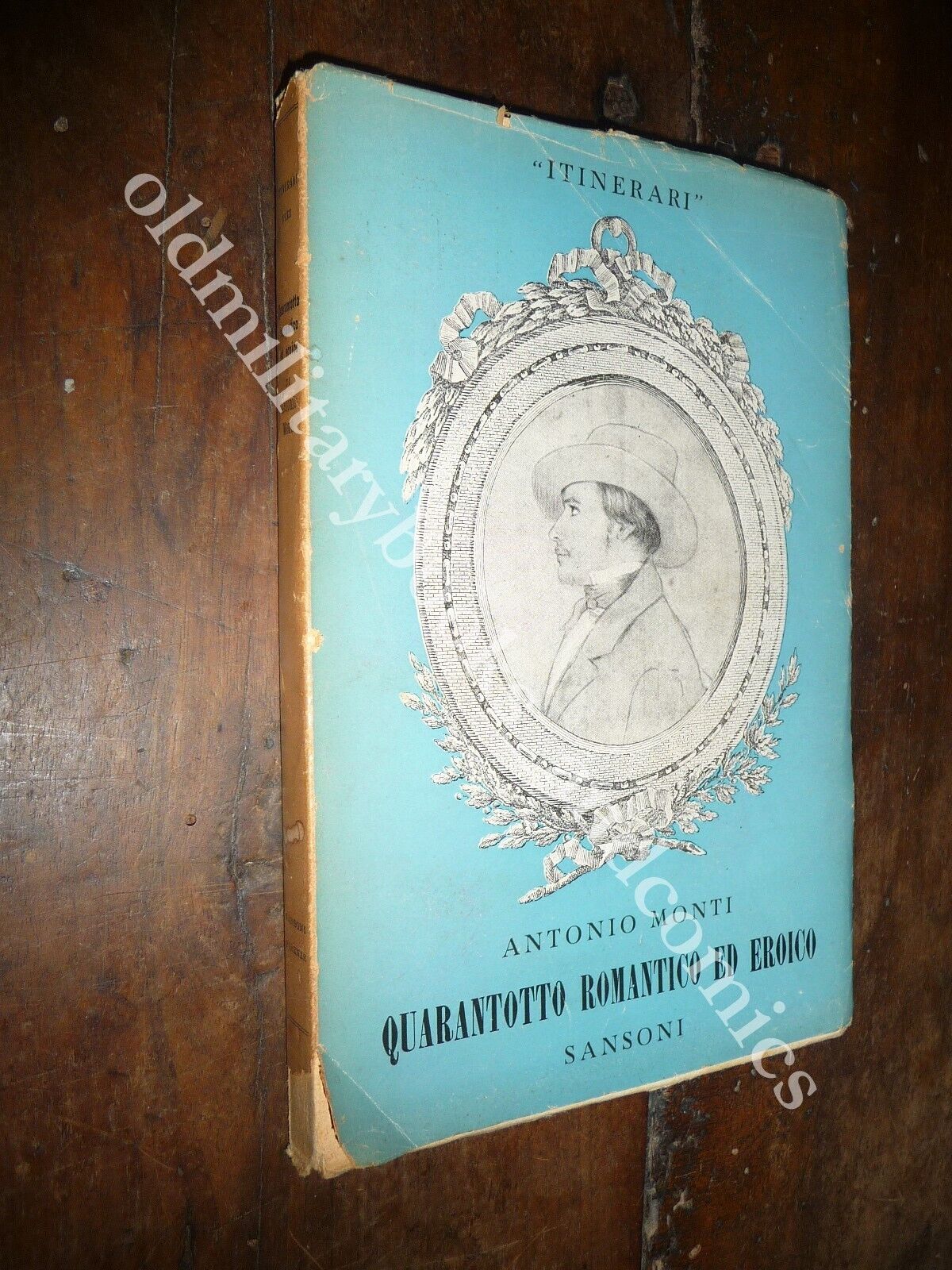 QUARANTOTTO ROMANTICO ED EROICO MANARA-DANDOLO-MOROSINI ANTONIO MONTI