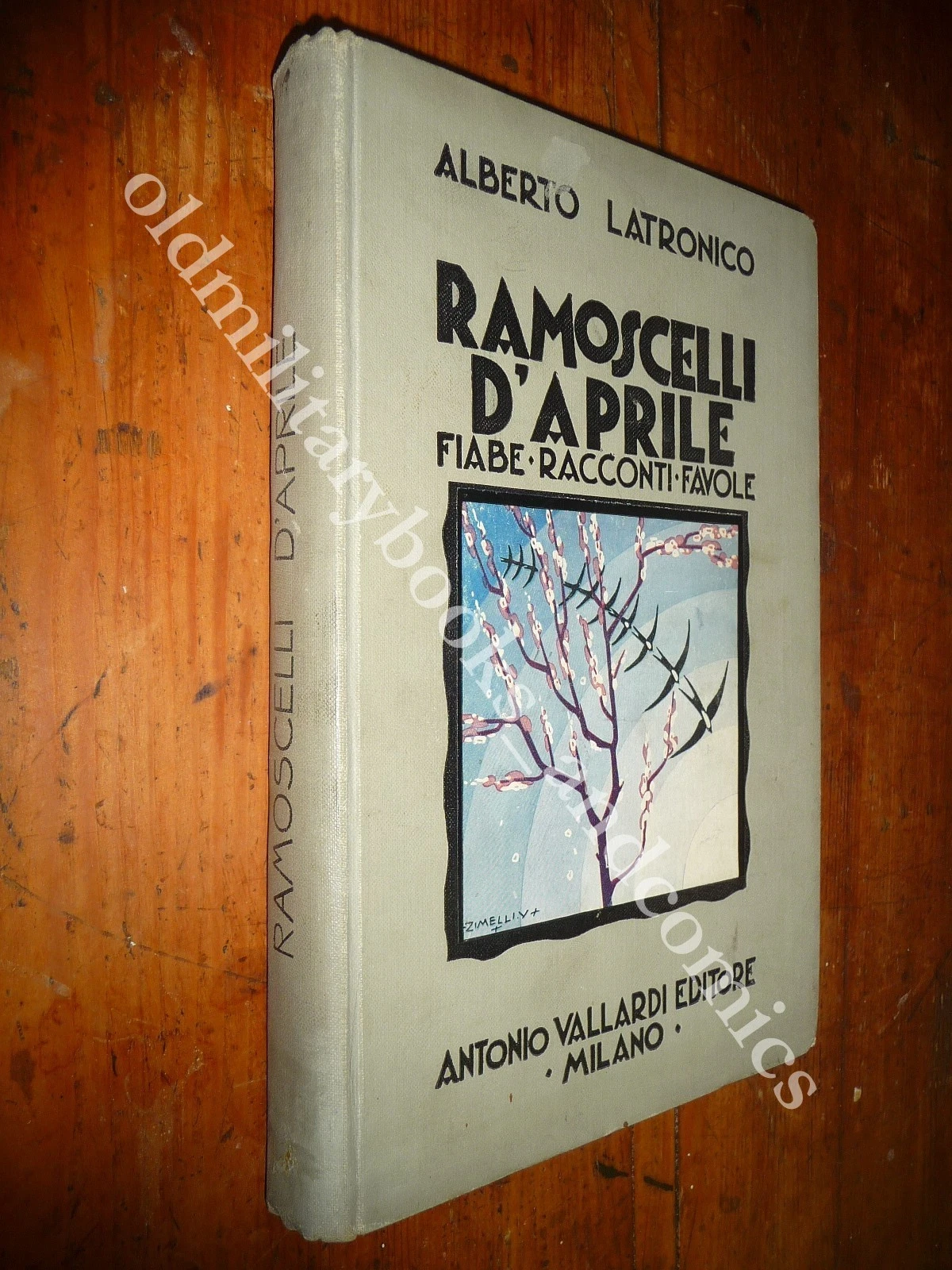 RAMOSCELLI D'APRILE FIABE RACCONTI FAVOLE ALBERTO LATRONICO RARISSIMA I^ Ed …
