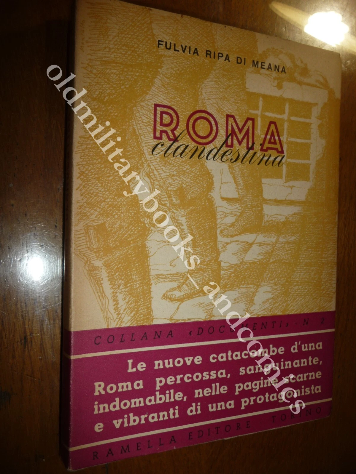 ROMA CLANDESTINA FULVIA RIPA DI MEANA 1946