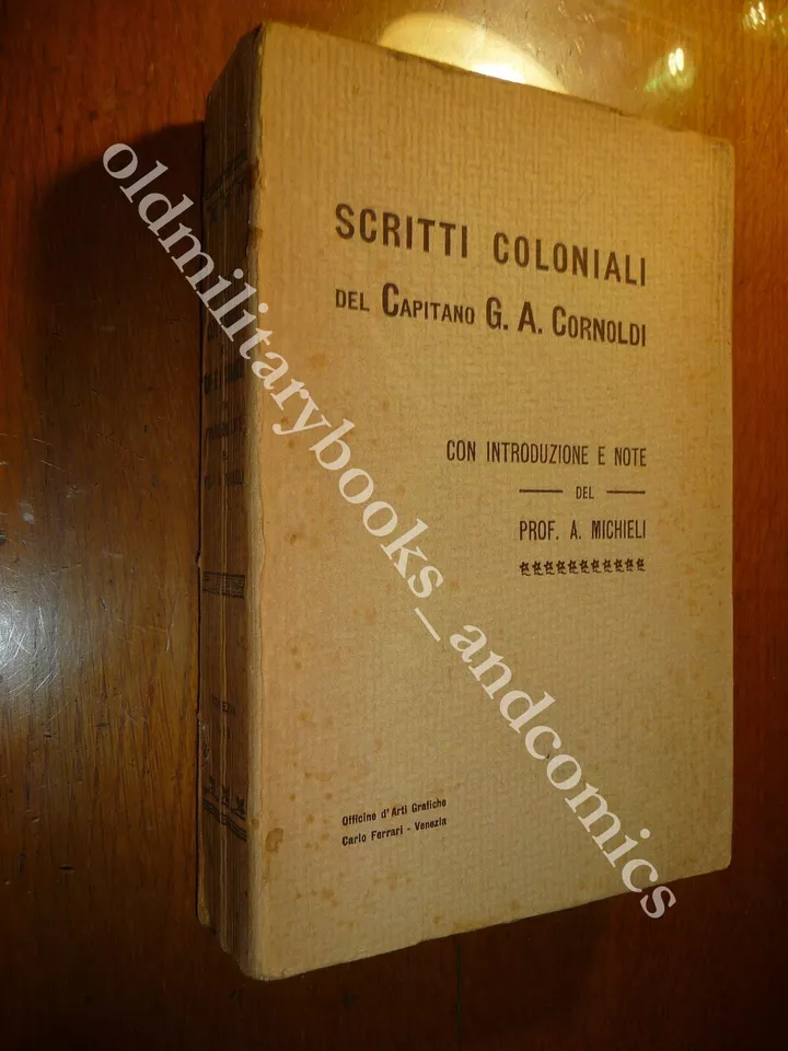 SCRITTI COLONIALI DEL CAPITANO G.A. CORNOLDI INTONSO