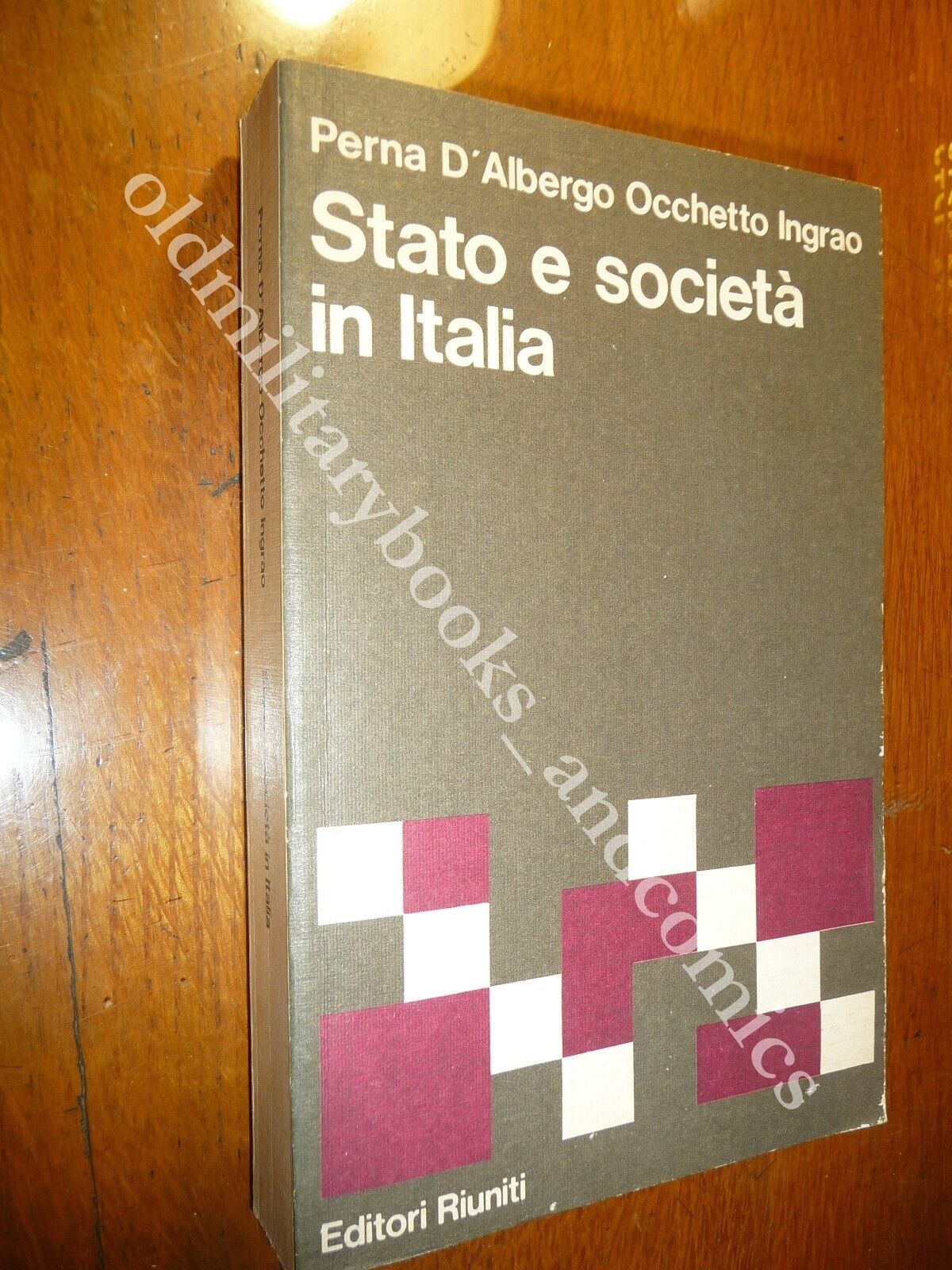 STATO E SOCIETA IN ITALIA PERNA, E. - D'ALBERGO, S. …