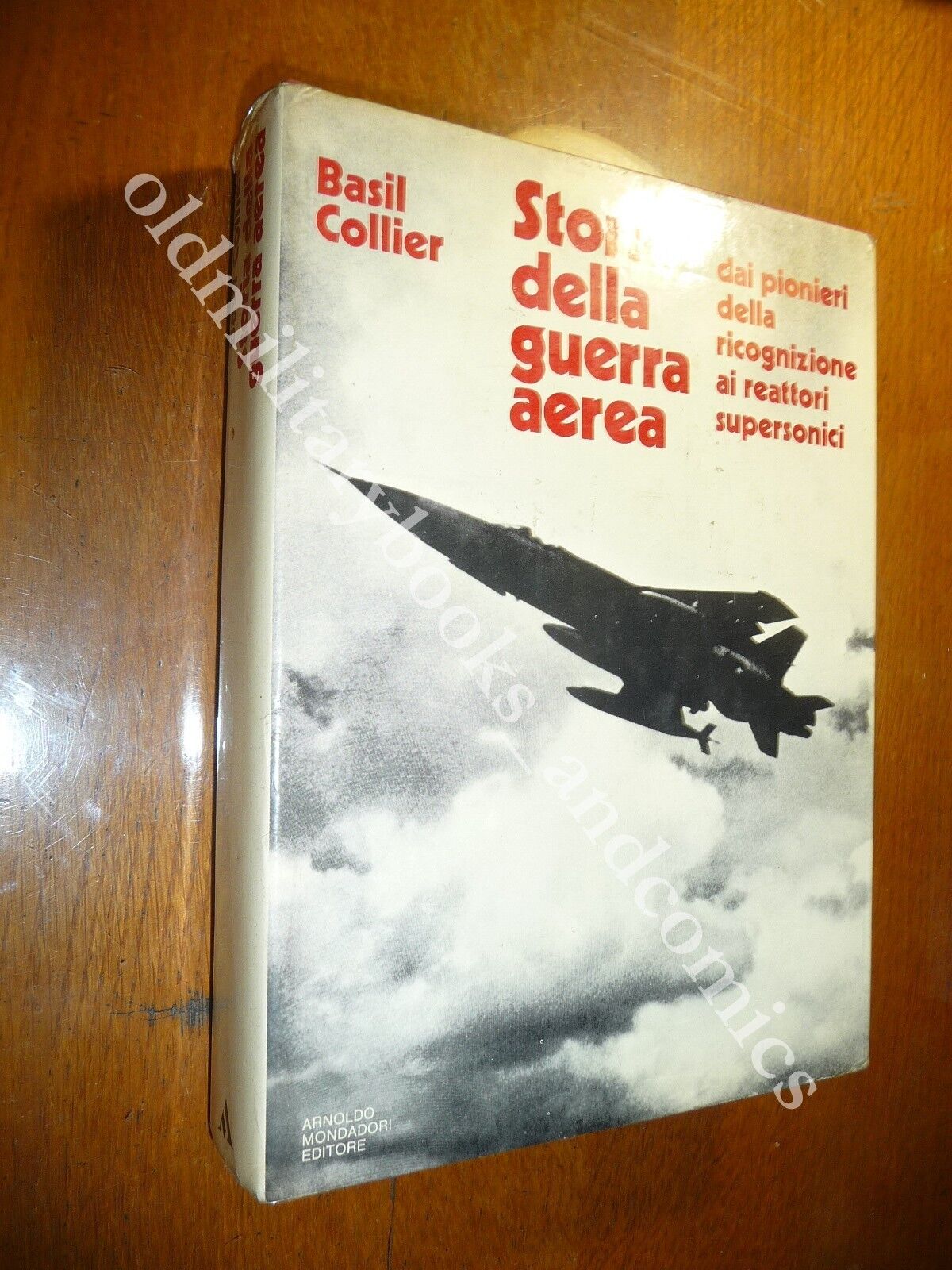 STORIA DELLA GUERRA AEREA DAI PIONIERI DELLA RICOGNIZIONE A REATTORI …