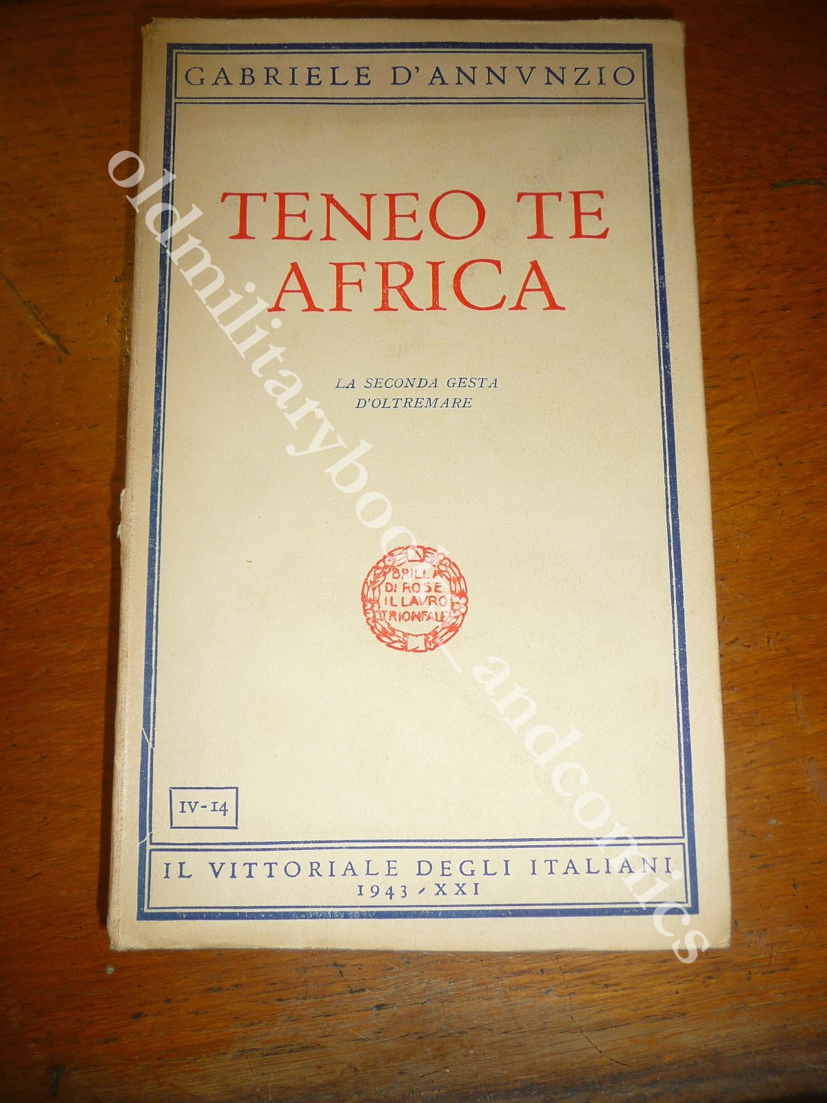 TENEO TE AFRICA GABRIELE D'ANNUNZIO INTONSO