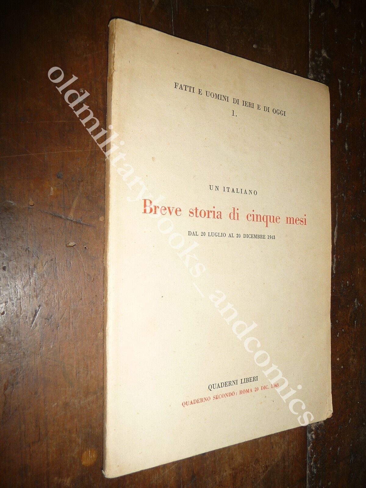 UN ITALIANO BREVE STORIA DI CINQUE MESI DAL 20 LUGLIO …