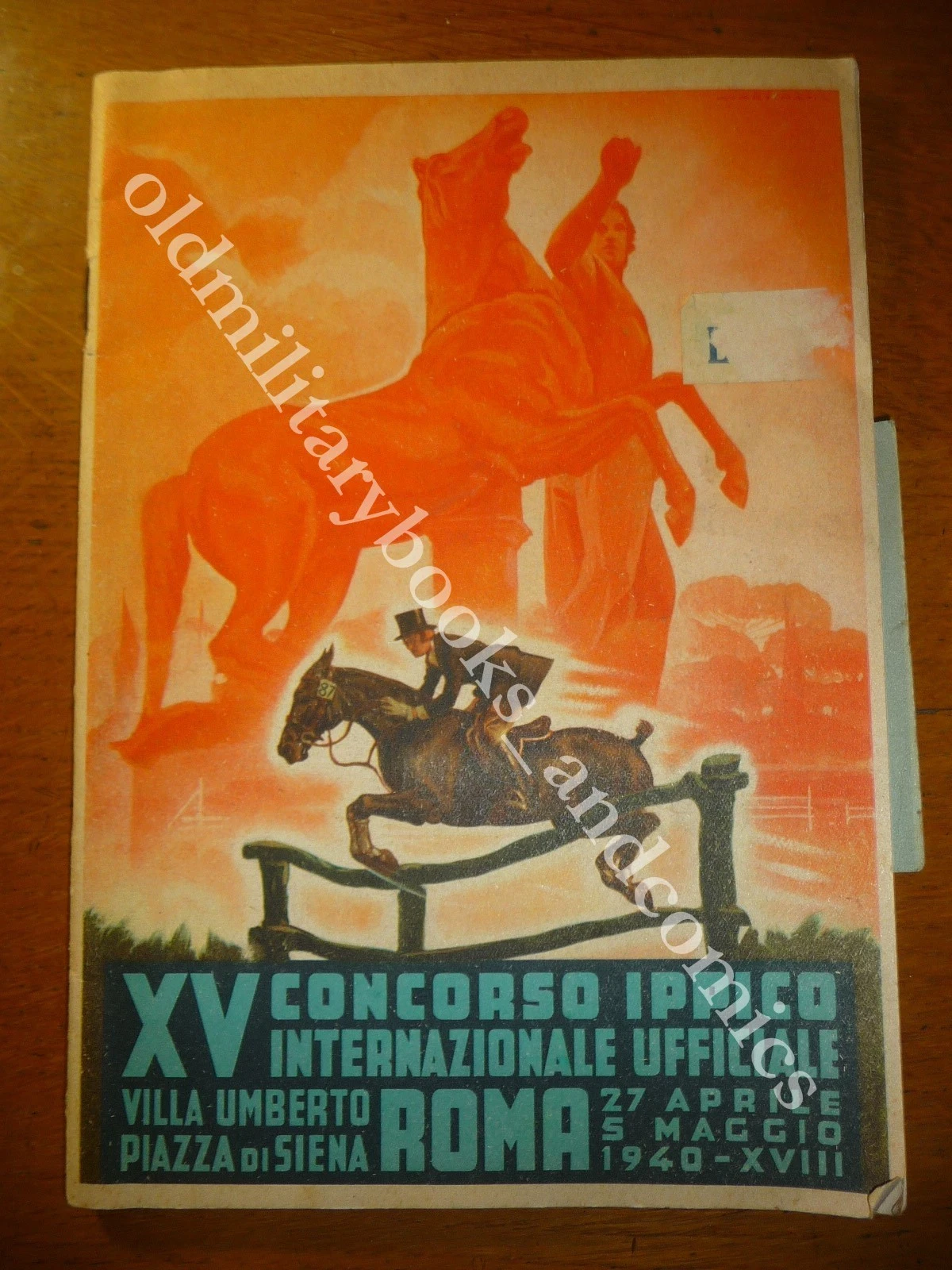 XV CONCORSO IPPICO INTERNAZIONALE UFFICIALE PIAZZA DI SIENA 1940