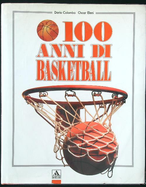 100 anni di basketball