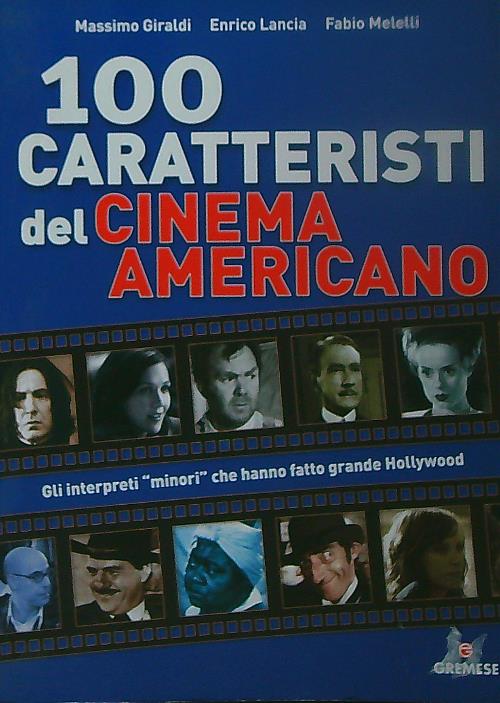 100 Caratteristi del Cinema Americano