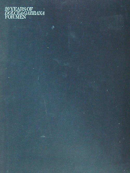 20 years of Dolce & Gabbana for men