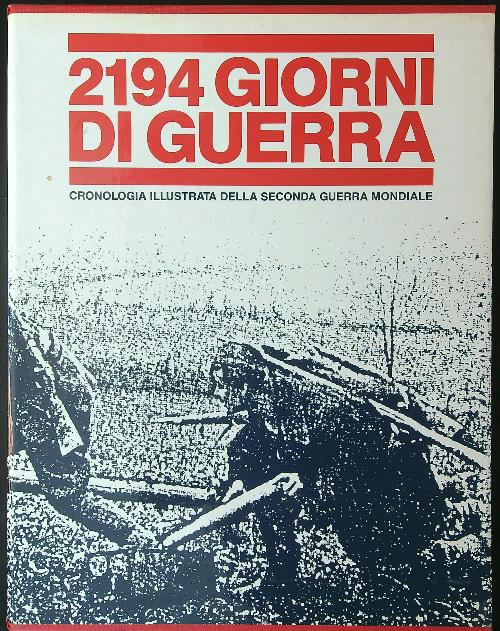2194 giorni di guerra