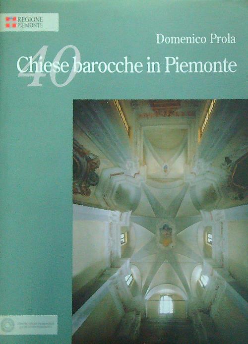 40 chiese barocche in Piemonte