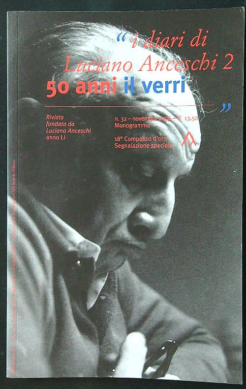 50 anni Il Verri n. 32/novembre 2006: i diari di …
