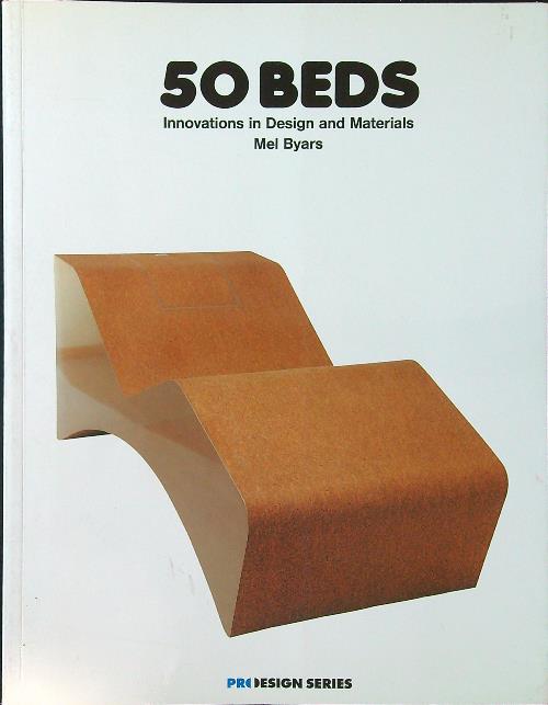 50 Beds: Innovation in Design and Materials