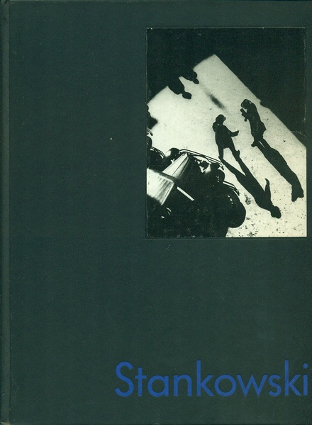 Anton Stankowski fotografien photos 1927-1962