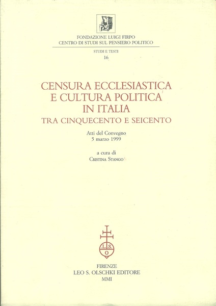 Censura ecclesiastica e cultura politica in Italia tra Cinquecento e …