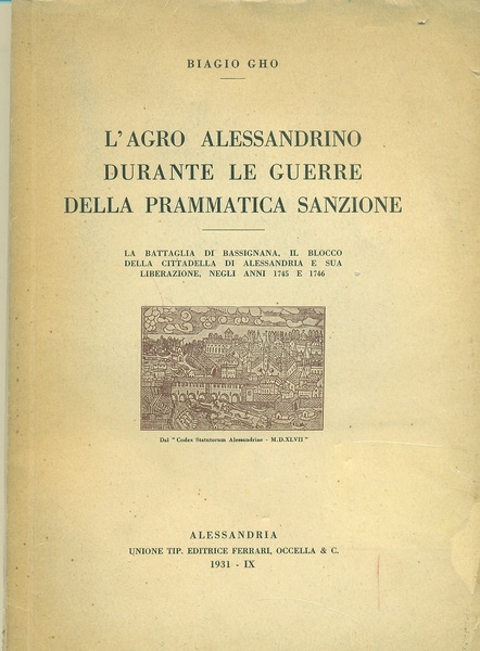 L'Agro alessandrino durante le guerre della prammatica sanzione