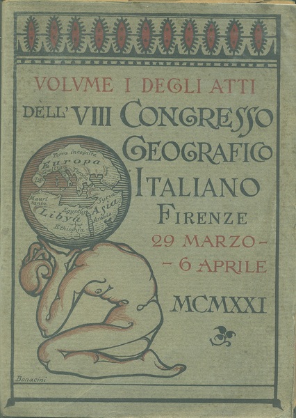 Volume I degli Atti Dell' VIII Congresso Geografico Italiano.