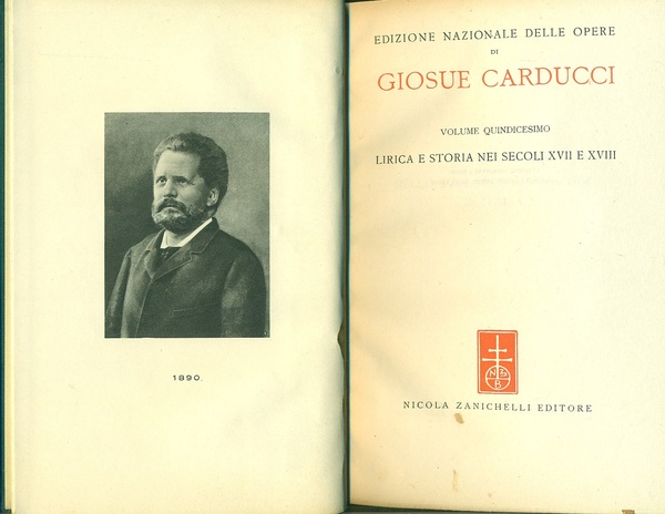 Edizione Nazionale delle opere di Giosue Carducci Vol. XV . …