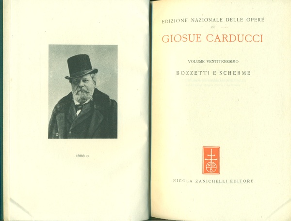 Edizione Nazionale delle opere di Giosue Carducci Vol.XXIII. Bozzetti e …