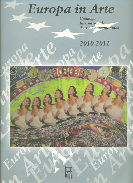 Europa in Arte. Catalogo Internazionale d'Arte Contemporanea 2010-2011