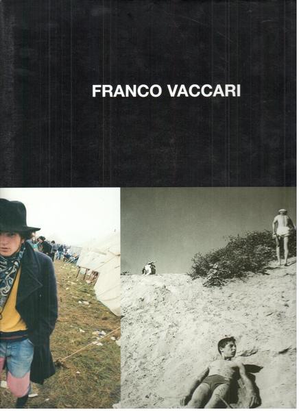 Franco Vaccari: fotografie 1955/1975